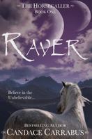 Raver (The Horsecaller #1) 0989605701 Book Cover