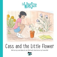Cass and the Little Flower (4) 1916208940 Book Cover