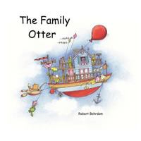The Family Otter 1482080176 Book Cover