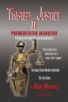 Twisted Justice II 0985273631 Book Cover