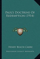 Paul's Doctrine of Redemption 1022106732 Book Cover