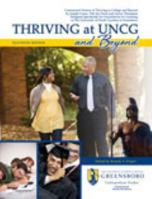 Thriving at UNCG and Beyond: Customized Version of Thriving in College and Beyond by Joseph Cuseo, Viki Sox Fecas, Aaron Thompson Designed Specifically for University of North Carolina at Greensboro 146520069X Book Cover