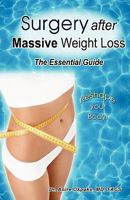 Surgery After Massive Weight Loss: The Essential Consumer Guide 145154555X Book Cover