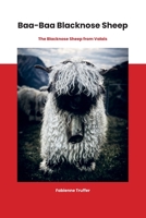 Baa-Baa Blacknose Sheep: The Blacknose Sheep from Valais 3952559520 Book Cover