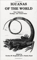 Iguanas of the World: Their Behavior, Ecology, and Conservation (Noyes Series in Animal Behavior, Ecology, Conservation, and Management) 0815509170 Book Cover