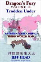 Trodden Under (Dragon's Fury) 0971577927 Book Cover