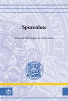 Spurenlese: Kulturelle Wirkungen Der Reformation 3374031323 Book Cover