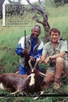 Safari Nation: A Social History of the Kruger National Park 0821424092 Book Cover