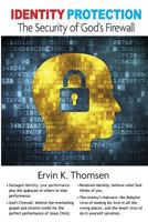 Identity Protection: The Security of God's Firewall 1495275647 Book Cover