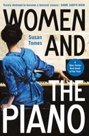 Women and the Piano: A History in 50 Lives 030026657X Book Cover