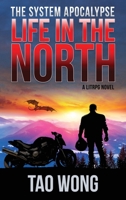 Life in the North 1775058735 Book Cover