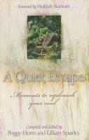 A Quiet Escape: Moments to Replenish Your Soul 1880689111 Book Cover