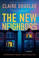 The New Neighbors: A Novel 1405957654 Book Cover