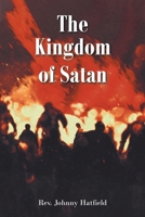 The Kingdom of Satan B0GT6L7FK9 Book Cover