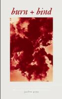 burn + bind B0G3CG7SYG Book Cover