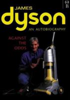 Against the Odds: An Autobiography (Business Icons) 0752809814 Book Cover