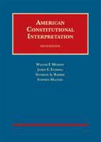 American Constitutional Interpretation 1566622409 Book Cover