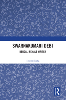 Swarnakumari Debi: Bengali Female Writer 1032772662 Book Cover