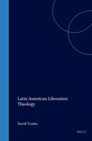 Latin American Liberation Theology (Religion in the Americas, 1) 0391041819 Book Cover