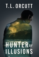 Hunter of Illusions 164719525X Book Cover