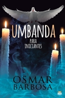 Umbanda Para Iniciantes 658962805X Book Cover