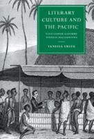 Literary Culture and the Pacific: Nineteenth-Century Textual Encounters 0521022983 Book Cover