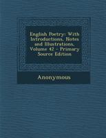 English Poetry From Tennyson to Whitman (Harvard Classics, Part 42) B000KHMCOU Book Cover