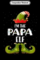 Composition Notebook: I'm The PawPaw Elf Funny Group Matching Family Xmas Gift Journal/Notebook Blank Lined Ruled 6x9 100 Pages 1708589260 Book Cover