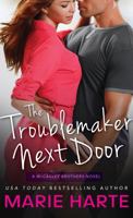 The Troublemaker Next Door 1402287348 Book Cover