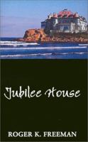 Jubilee House 0759636087 Book Cover