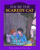 You're the Scaredy-Cat 1879920018 Book Cover