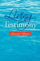 Living Testimony 143631206X Book Cover