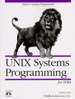 Unix System Programming for System Vr4 (Nutshell Handbooks) 1565921631 Book Cover