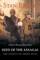 Seed of the Assagai 1662442629 Book Cover