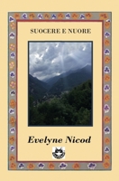 Suocere e nuore: Storie d'amore e battaglia intorno allo stesso uomo (Racconti di enicod) (Italian Edition) B0FLPGB7YX Book Cover