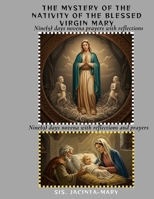 The Mystery of the Nativity of the Blessed virgin Mary: With Nine days Novena and bible reflections (Catholic saints) B0FQ8XXPR5 Book Cover