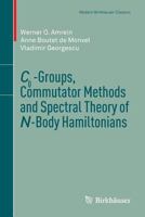 C0-Groups, Commutator Methods and Spectral Theory of N-Body Hamiltonians 3034807325 Book Cover