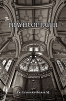 The Prayer of Faith 1945275251 Book Cover