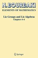 Lie Groups and Lie Algebras: Chapters 4-6 3540691715 Book Cover