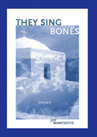 They Sing to Her Bones (The New Issues Press Poetry Series) 0932826873 Book Cover