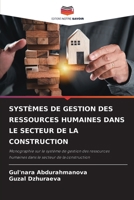 Systèmes de Gestion Des Ressources Humaines Dans Le Secteur de la Construction (French Edition) 6208390117 Book Cover