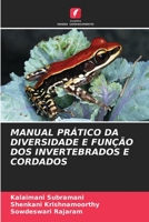 MANUAL PRÁTICO DA DIVERSIDADE E FUNÇÃO DOS INVERTEBRADOS E CORDADOS (Portuguese Edition) B0CJXGD4JR Book Cover