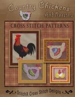Country Chickens and Roosters Cross Stitch Patterns 1494822431 Book Cover