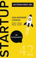 Das Gr?nder Lexikon: Das Unternehmer ABC f?r Startups 375263992X Book Cover