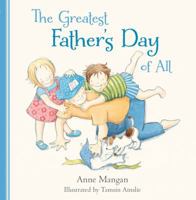 The Greatest Father's Day of All 0732295777 Book Cover