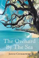The Orchard by the Sea 1477139435 Book Cover