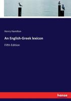 An English-Greek Lexicon 101624889X Book Cover