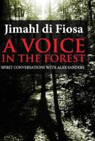 Voice in the Forest (Soft Cover) 1364903873 Book Cover