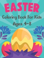 Easter Coloring Book for Kids Ages 4-8: Easy, Simple Drawings coloring book for Preschoolers and Little Kids Ages 1-4 B09TDSCDPH Book Cover