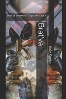 Brat'va: Boss of Bosses II / Capo dei Capi II B0GZCL1KRK Book Cover